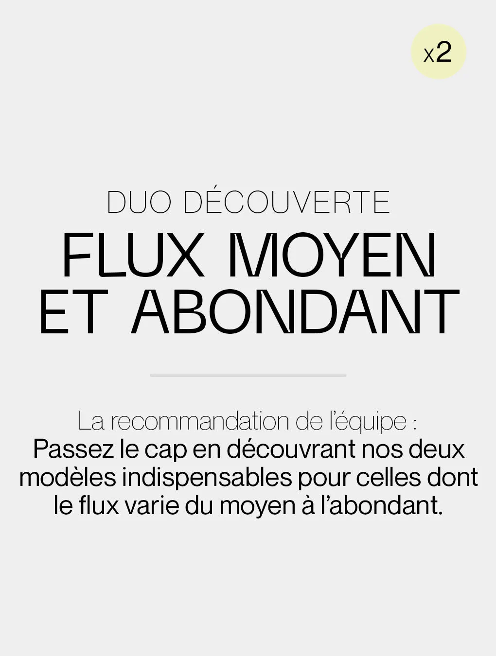 Duo découverte / Flux moyen et abondant